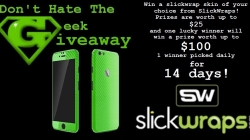 DHTG GIVEAWAY!!! Win a SlickWraps skin of your choice! One Winner per day! Jackpot winner gets $100!!!